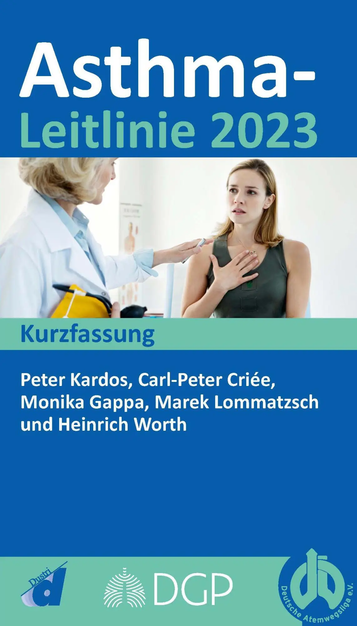 Cover: 9783871856006 | Asthma-Leitlinie 2023 | Kurzfassung | Peter Kardos (u. a.) | Broschüre