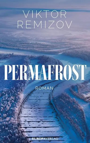 Cover: 9783958906006 | Permafrost | Roman | Viktor Remizov | Buch | 1264 S. | Deutsch | 2025