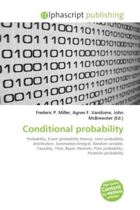 Conditional probability | Frederic P. Miller (u. a.) | Taschenbuch | Englisch | Alphascript Publishing | EAN 9786130246006 - Miller, Frederic P.