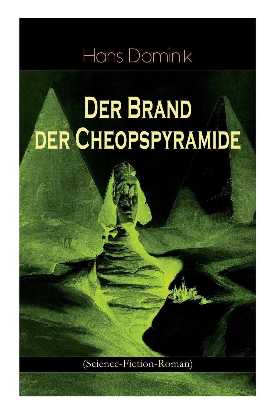 Cover: 9788026886006 | Der Brand der Cheopspyramide (Science-Fiction-Roman) | Hans Dominik
