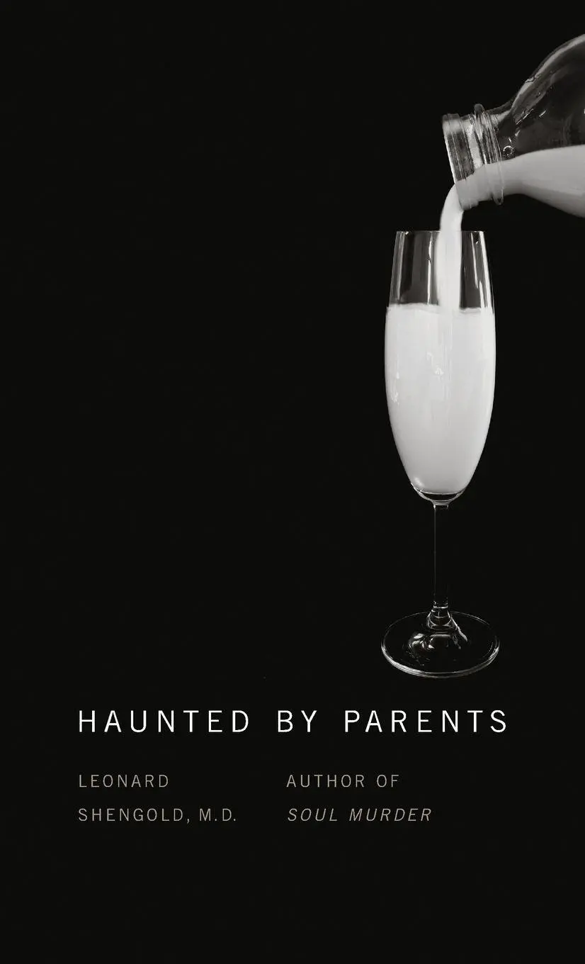 Cover: 9780300116106 | Haunted by Parents | Leonard Shengold | Buch | Englisch | 2007