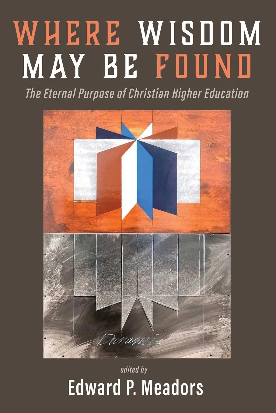 Cover: 9781498296106 | Where Wisdom May Be Found | Edward P. Meadors | Taschenbuch | Englisch