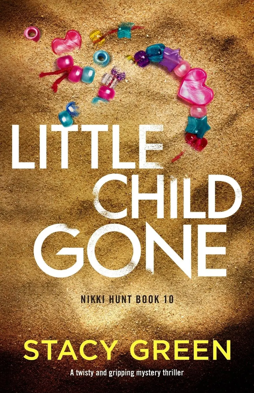 Cover: 9781836186106 | Little Child Gone | A twisty and gripping mystery thriller | Green