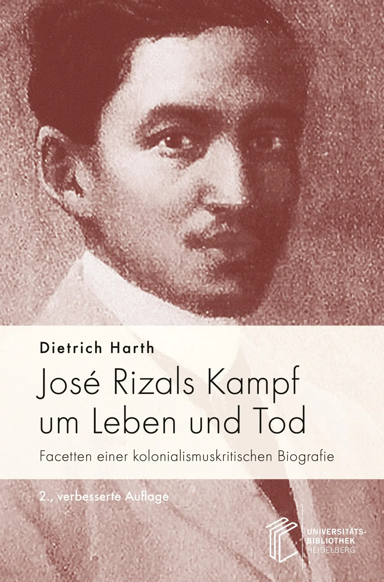 Cover: 9783911056106 | José Rizals Kampf um Leben und Tod | Dietrich Harth | Buch | 536 S.