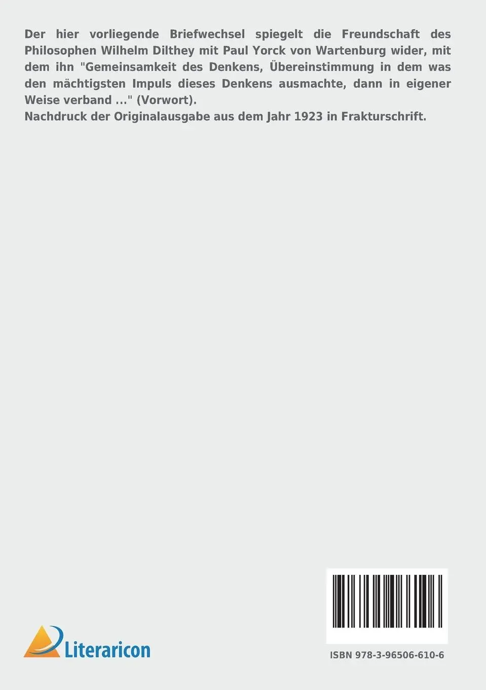 Rückseite: 9783965066106 | Briefwechsel zwischen Wilhelm Dilthey und dem Grafen Paul Yorck von...