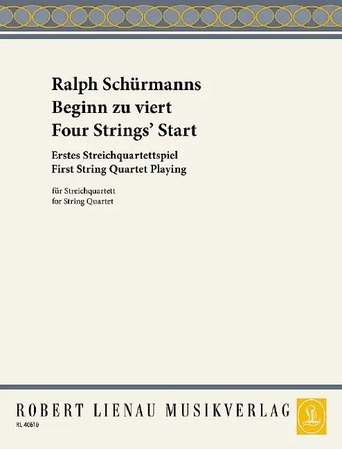 Cover: 9790011406106 | Beginn zu viert - Erstes Streichquartettspiel | Ralph Schürmanns