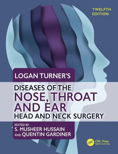 Cover: 9781138366206 | Logan Turner's Diseases of the Nose, Throat and Ear | Gardiner (u. a.)