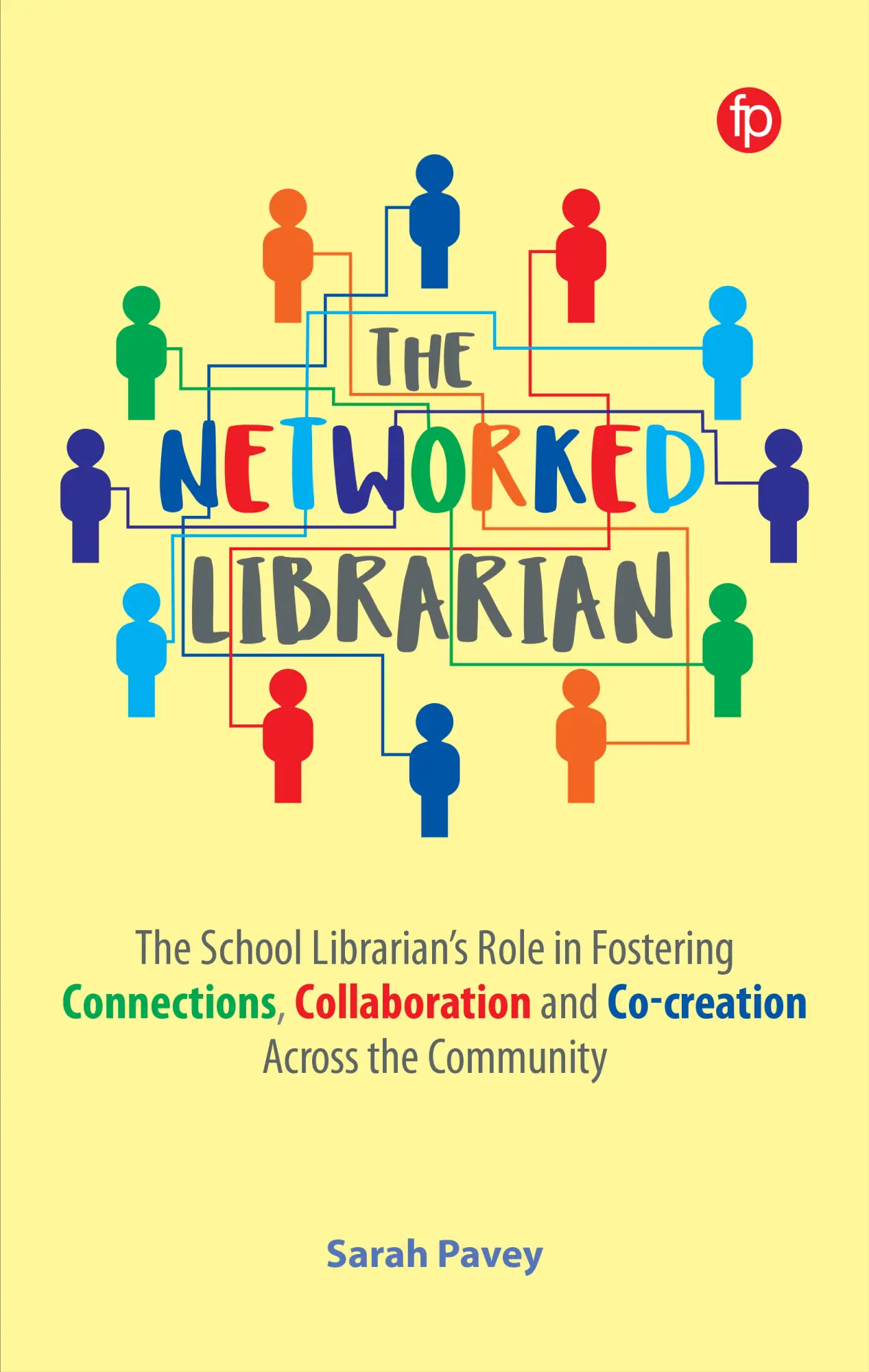 Cover: 9781783306206 | Networked Librarian | Sarah Pavey | Taschenbuch | Englisch | 2024