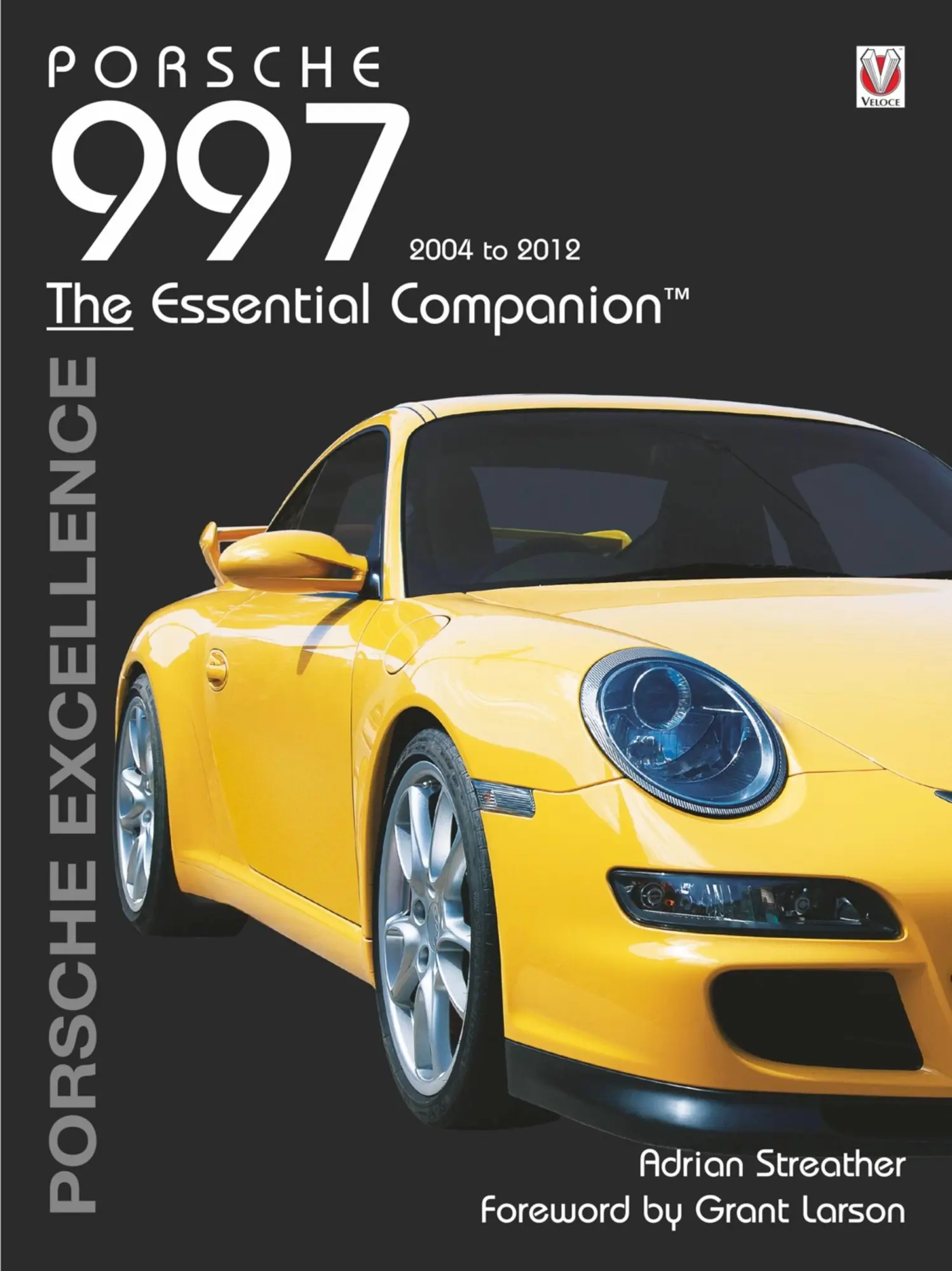 Cover: 9781845846206 | Porsche 997 2004-2012 | Porsche Excellence | Adrian Streather | Buch