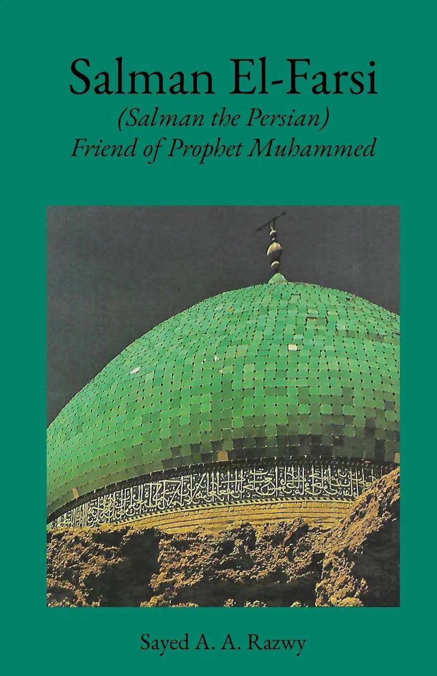 Cover: 9781956276206 | Salman El-Farsi | Sayed A. A. Razwy | Taschenbuch | Englisch | 2022