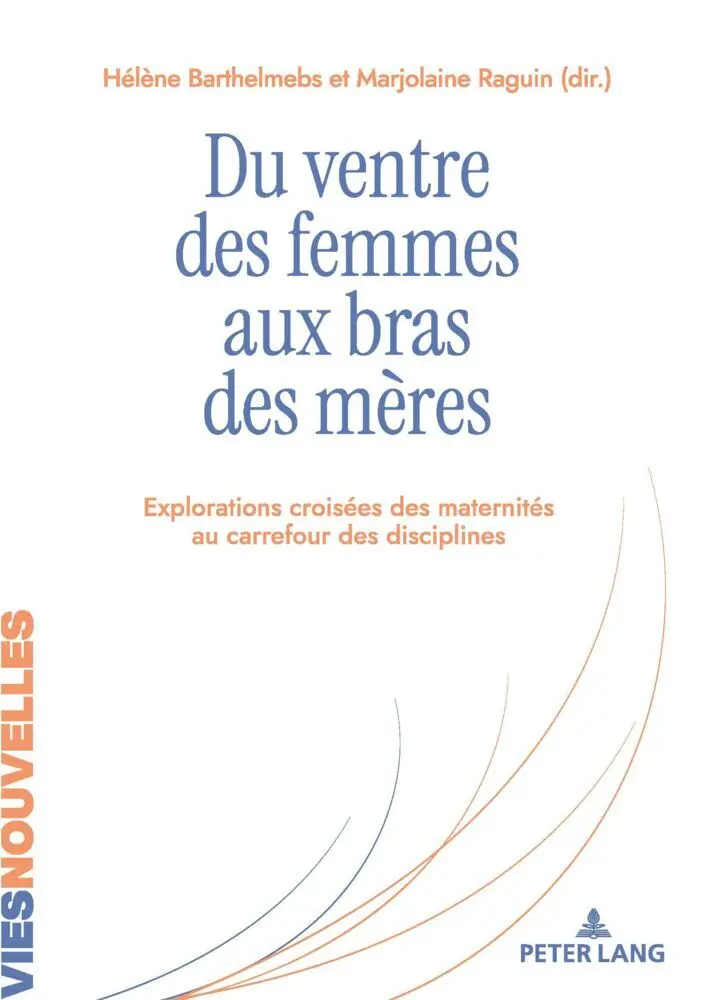 Cover: 9783034356206 | Du ventre des femmes aux bras des mères | Hélène Barthelmebs (u. a.)