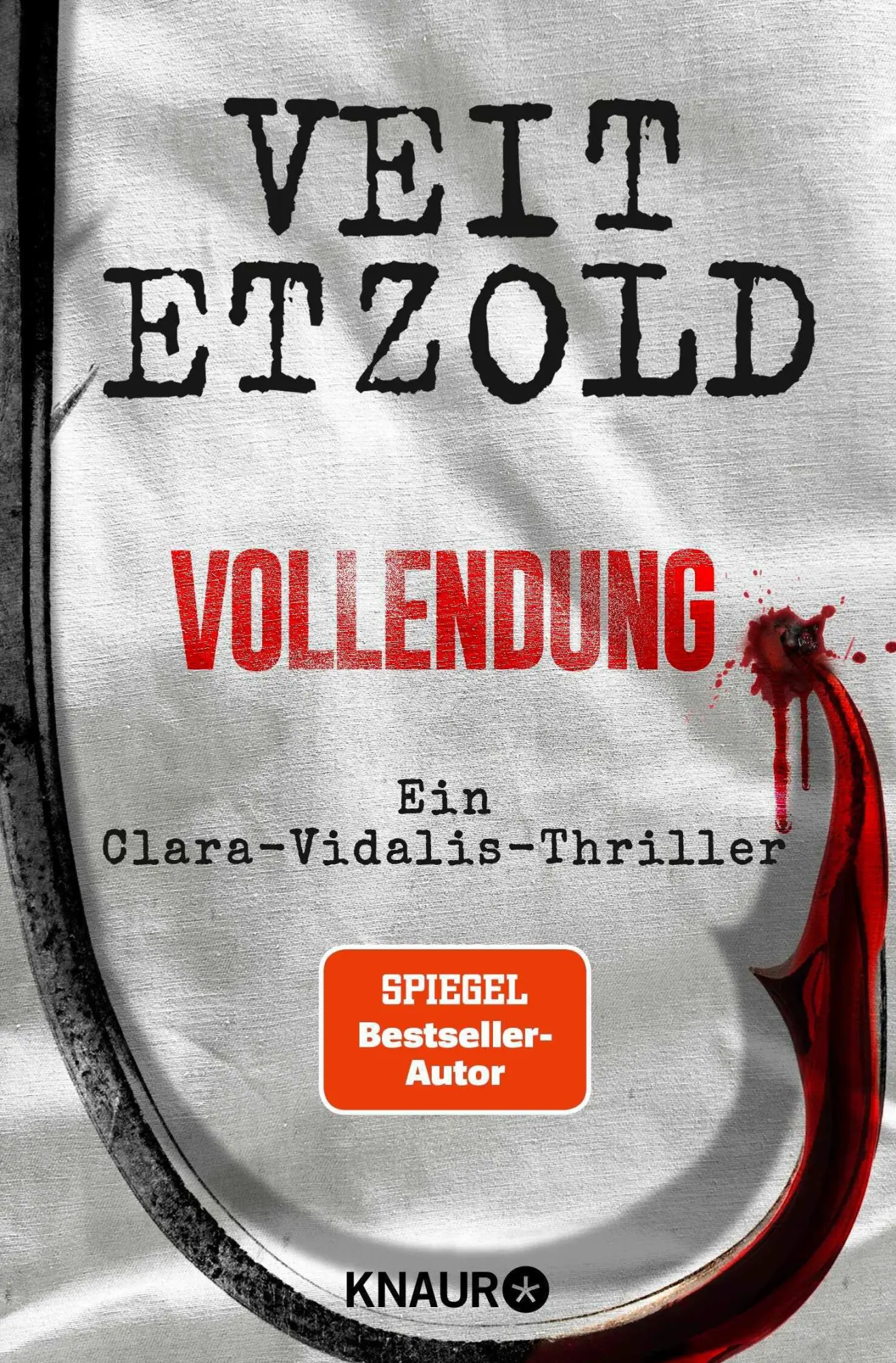 Cover: 9783426566206 | Vollendung | Ein Clara-Vidalis-Thriller | Veit Etzold | Taschenbuch