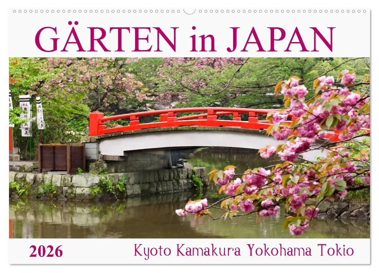 Cover: 9783457636206 | Gärten in Japan (Wandkalender 2026 DIN A2 quer), CALVENDO...