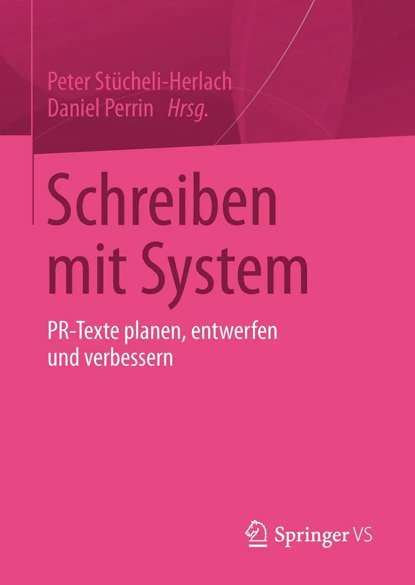 Cover: 9783531196206 | Schreiben mit System | PR-Texte planen, entwerfen und verbessern | xii