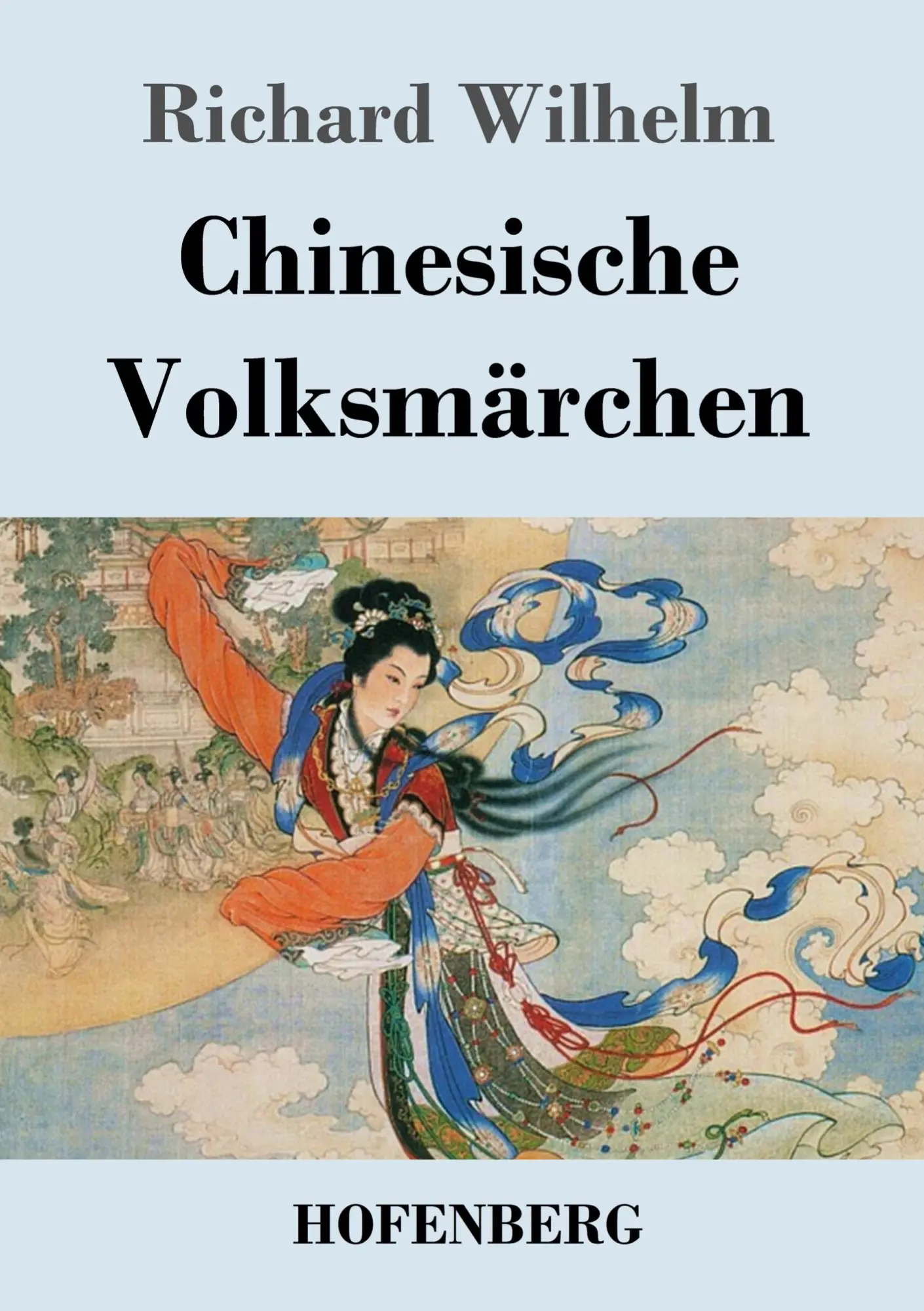 Cover: 9783843046206 | Chinesische Volksmärchen | Richard Wilhelm | Taschenbuch | 352 S.