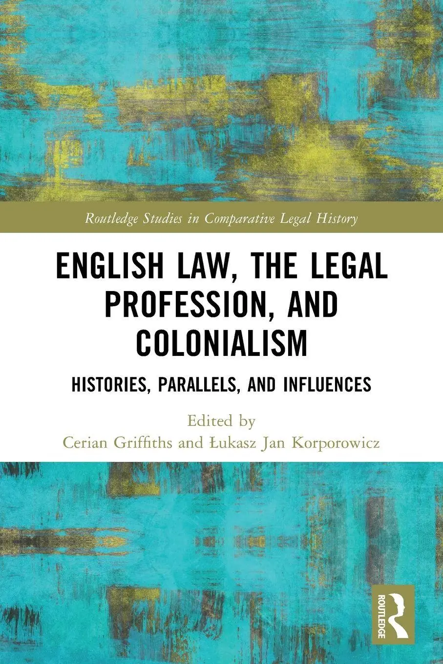 Cover: 9781032326306 | English Law, the Legal Profession, and Colonialism | Griffiths (u. a.)