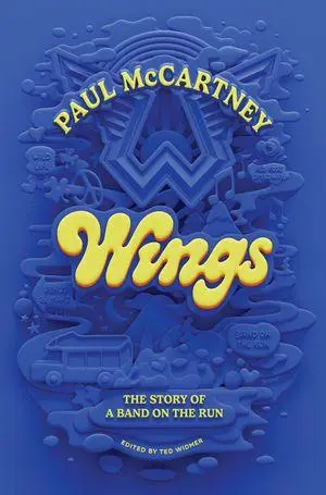 Cover: 9781324096306 | Wings | The Story of a Band on the Run | Paul McCartney | Buch | 2025