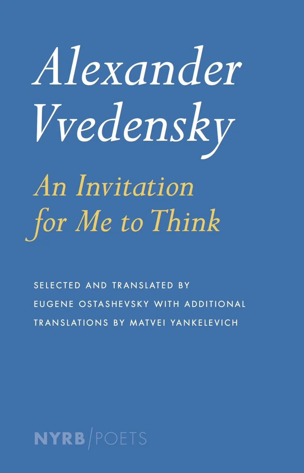 Cover: 9781590176306 | Alexander Vvedensky | An Invitation for Me to Think | Vvedensky | Buch