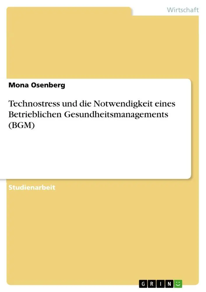 Cover: 9783389006306 | Technostress und die Notwendigkeit eines Betrieblichen...
