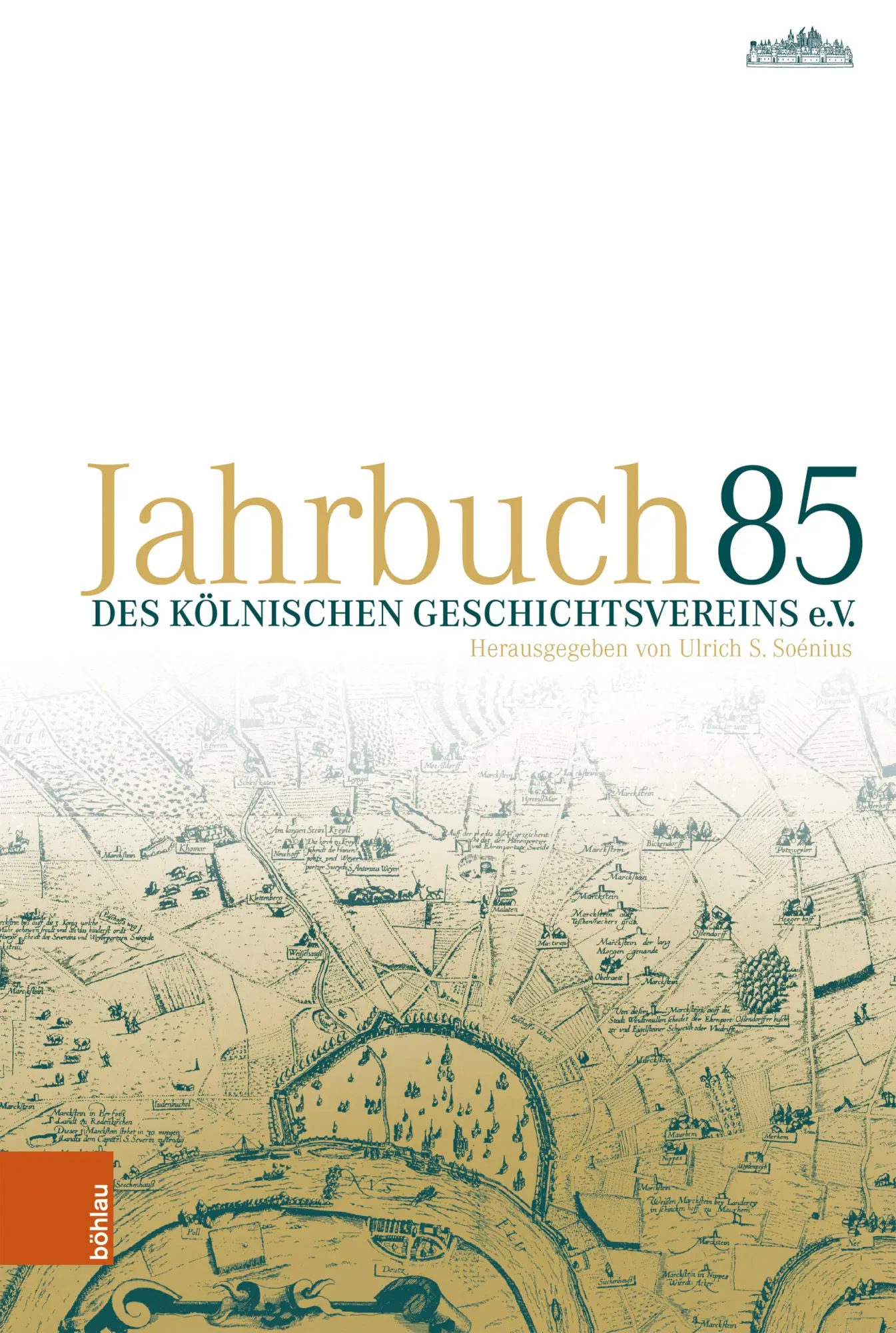 Cover: 9783412526306 | Jahrbuch des Kölnischen Geschichtsvereins e. V. 85 | Ulrich S. Soénius