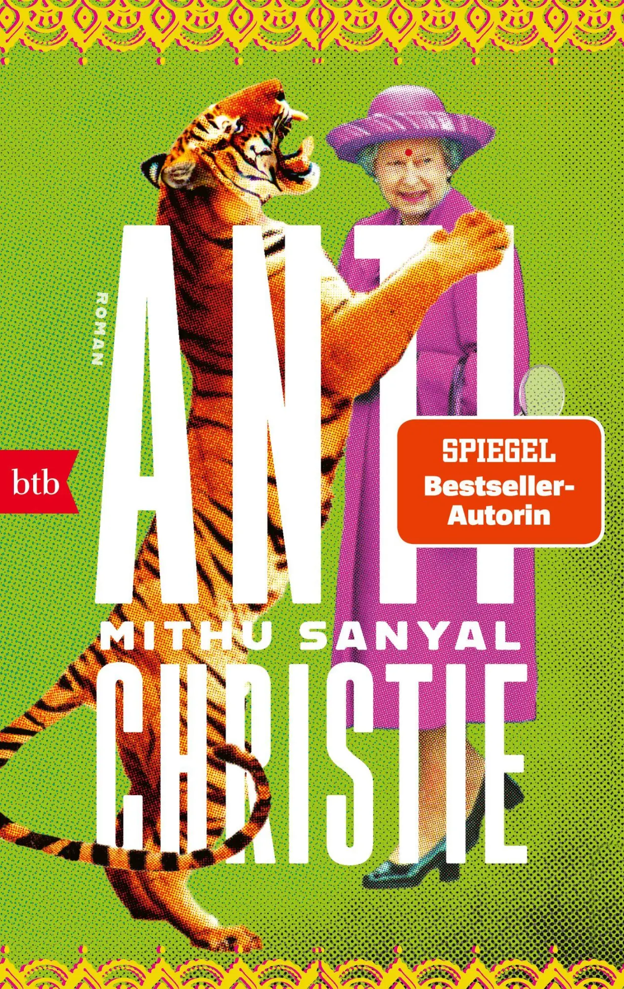 Cover: 9783442776306 | Antichristie | Roman | Mithu Sanyal | Taschenbuch | 544 S. | Deutsch
