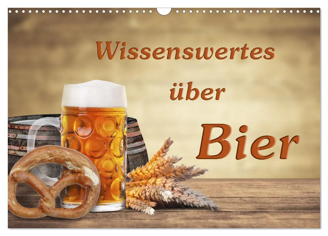 Cover: 9783457626306 | Wissenswertes über Bier (Wandkalender 2026 DIN A3 quer), CALVENDO...