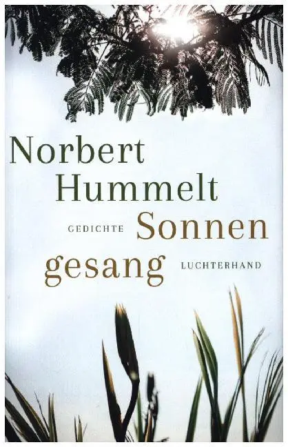 Cover: 9783630876306 | Sonnengesang | Gedichte | Norbert Hummelt | Buch | 96 S. | Deutsch