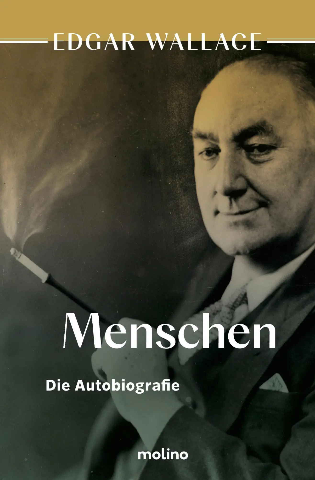 Cover: 9783948696306 | Menschen | Die Autobiografie | Edgar Wallace | Taschenbuch | 184 S. Cover: 9783948696306 | Menschen | Die Autobiografie | Edgar Wallace | Taschenbuch | 184 S.