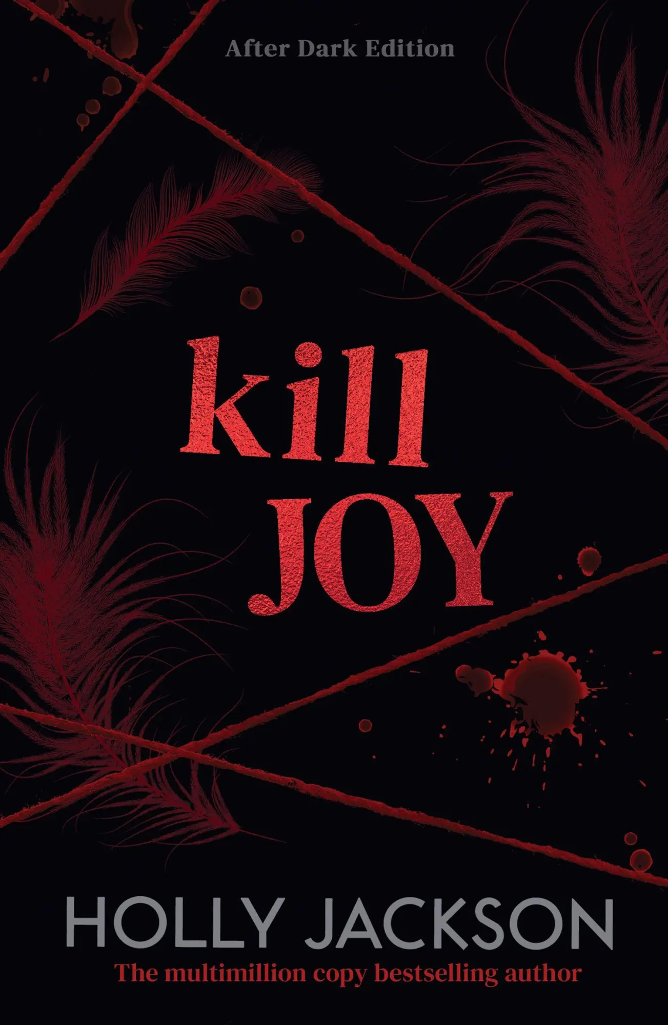 Cover: 9780008826406 | Kill Joy. After Dark Edition | Holly Jackson | Taschenbuch | Englisch