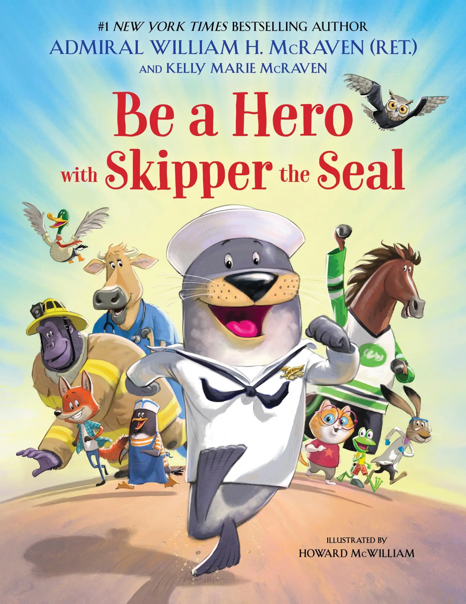 Cover: 9780316576406 | Be a Hero with Skipper the Seal | William H McRaven (u. a.) | Buch