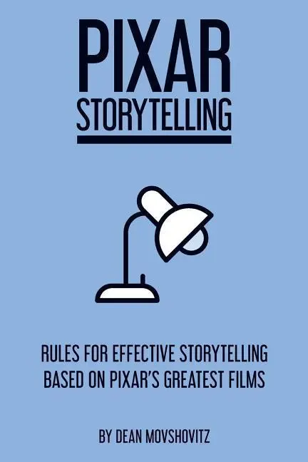 Cover: 9781717736406 | PIXAR STORYTELLING | Dean Movshovitz | Taschenbuch | Englisch | 2015