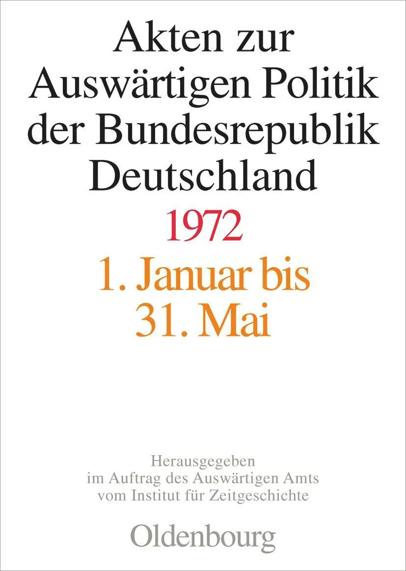 Cover: 9783486566406 | Akten zur Auswärtigen Politik der Bundesrepublik Deutschland 1972