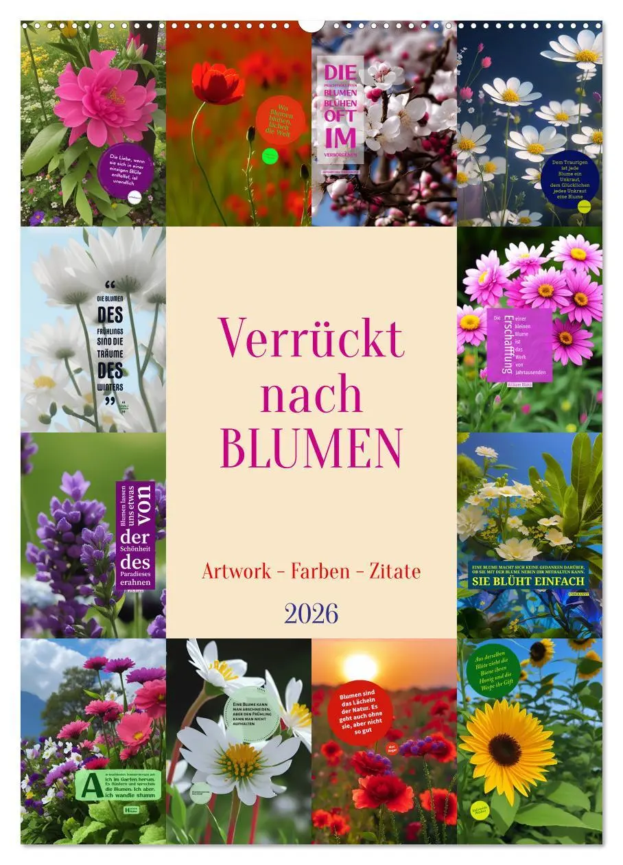 Cover: 9783516326406 | Verrückt nach BLUMEN Artwork - Farben - Zitate (Wandkalender 2026...