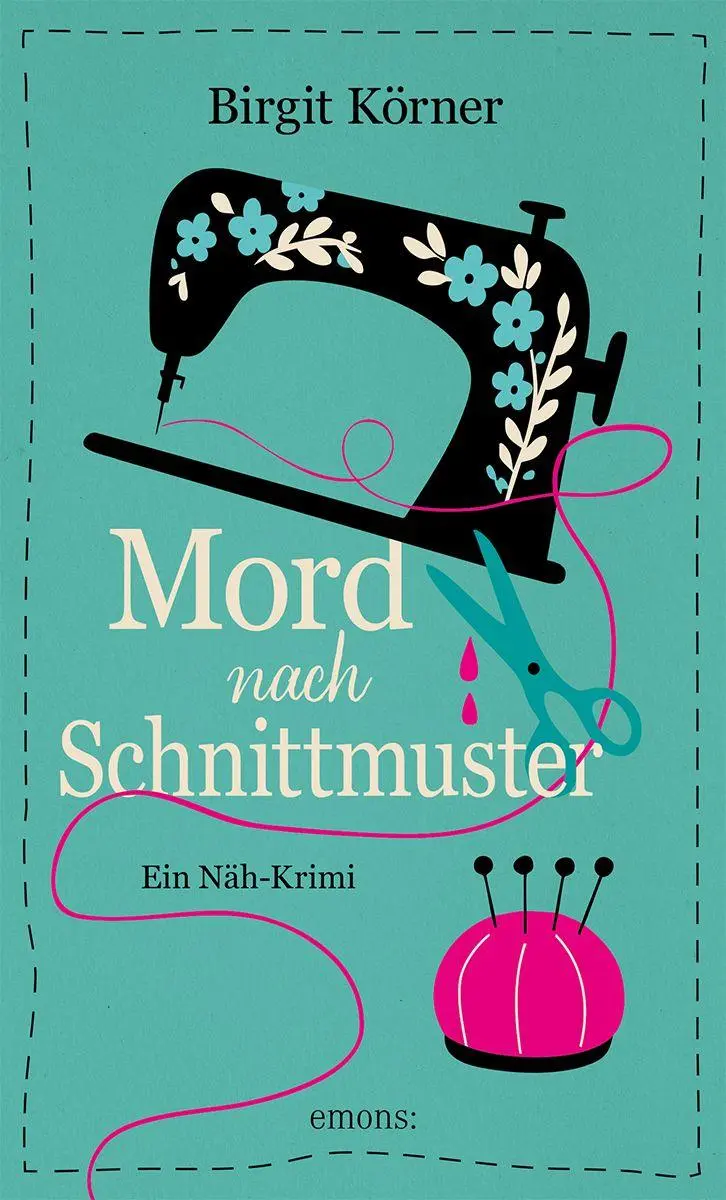 Cover: 9783740826406 | Mord nach Schnittmuster | Birgit Körner | Taschenbuch | 272 S. | 2026