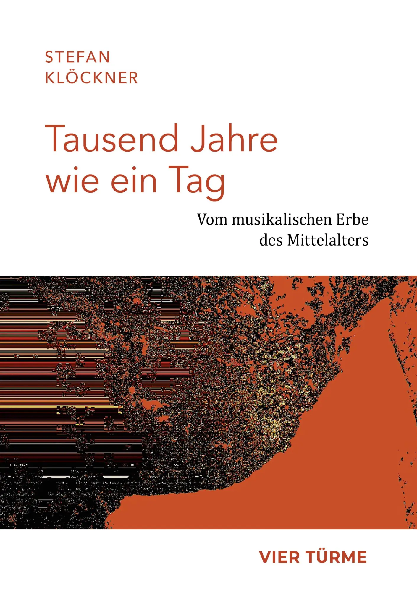 Cover: 9783896806406 | Tausend Jahre wie ein Tag | Vom musikalischen Erbe des Mittelalters