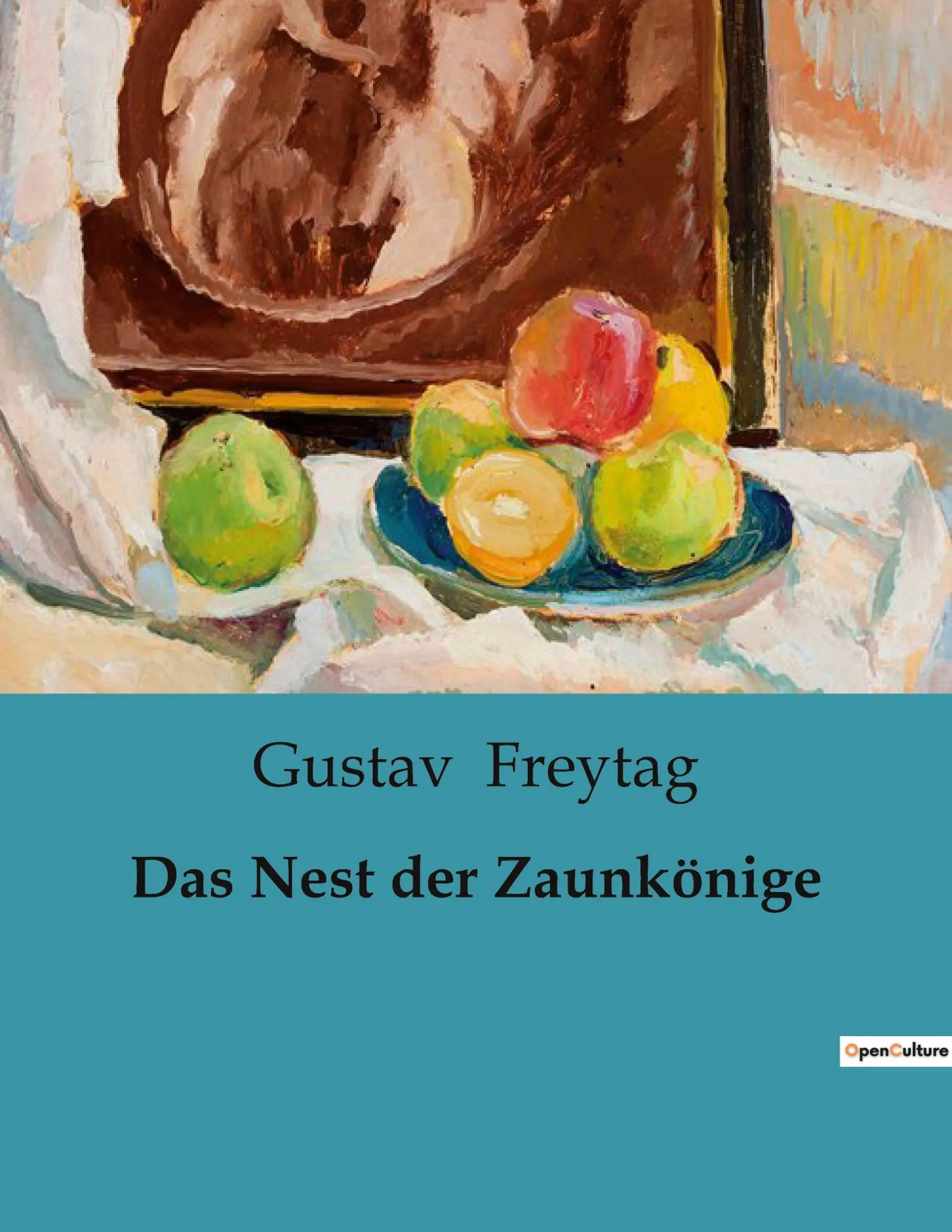 Cover: 9791041906406 | Das Nest der Zaunkönige | Gustav Freytag | Taschenbuch | 222 S. | 2023