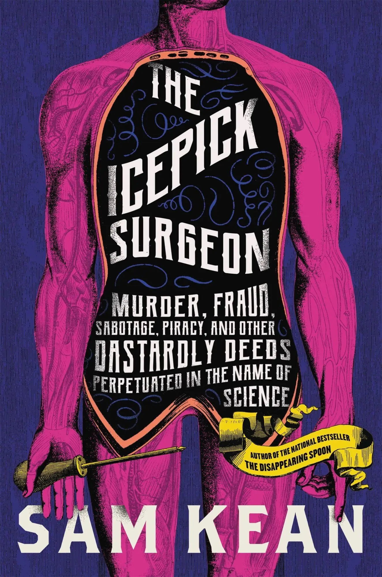Cover: 9780316496506 | The Icepick Surgeon | Sam Kean | Buch | Gebunden | Englisch | 2021
