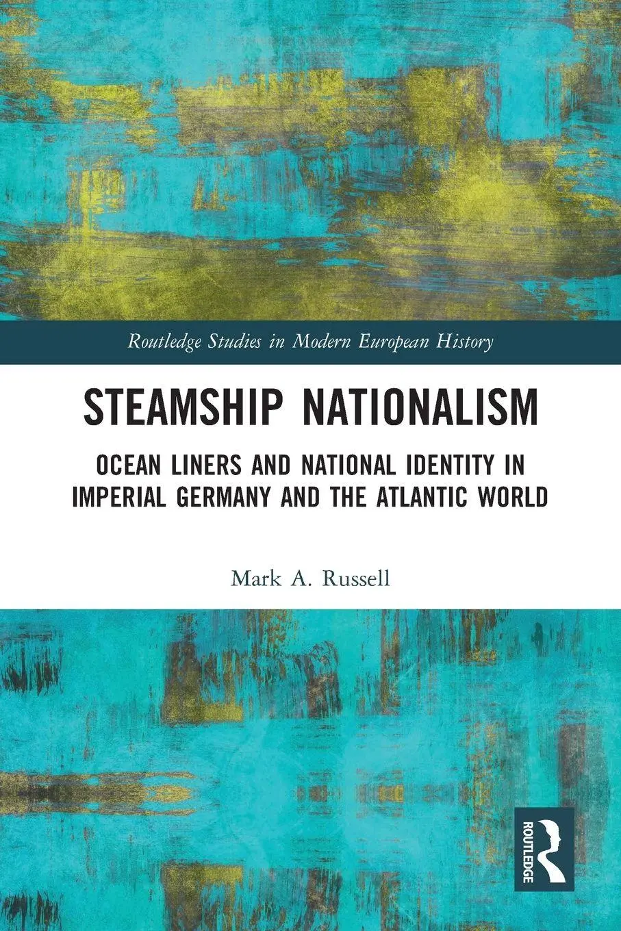 Cover: 9781032236506 | Steamship Nationalism | Mark A. Russell | Taschenbuch | Englisch