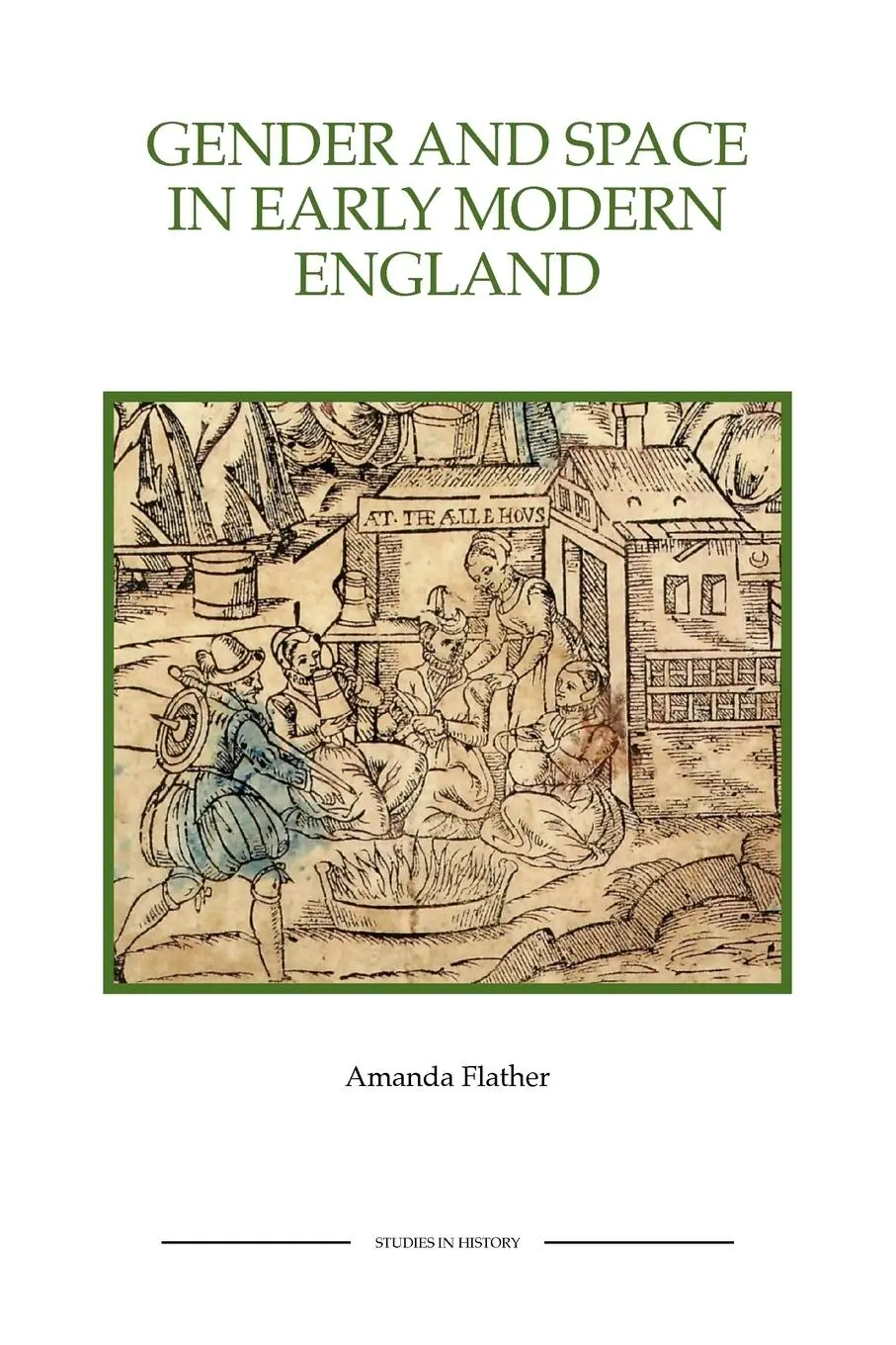 Cover: 9781843836506 | Gender and Space in Early Modern England Gender and Space in Early...
