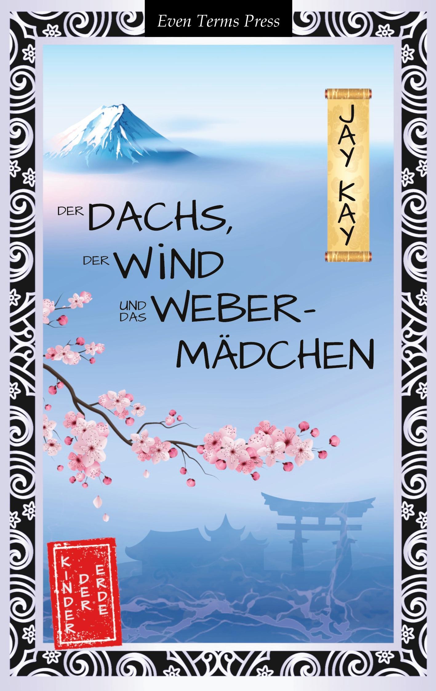 Cover: 9783752626506 | Der Dachs, der Wind und das Webermädchen | Jay Kay | Taschenbuch