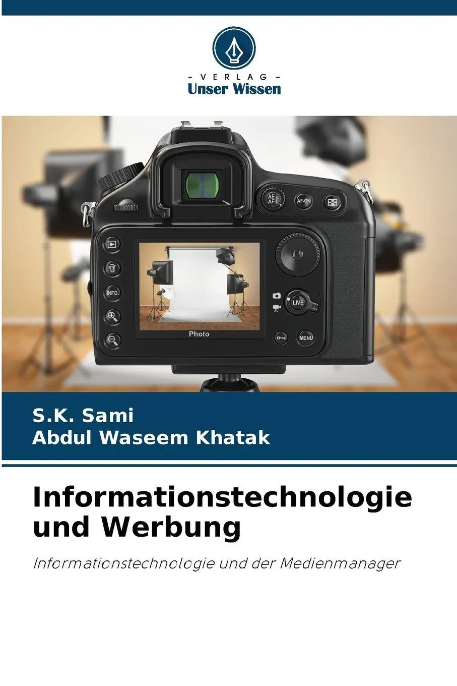 Cover: 9786209976506 | Informationstechnologie und Werbung | S. K. Sami (u. a.) | Taschenbuch