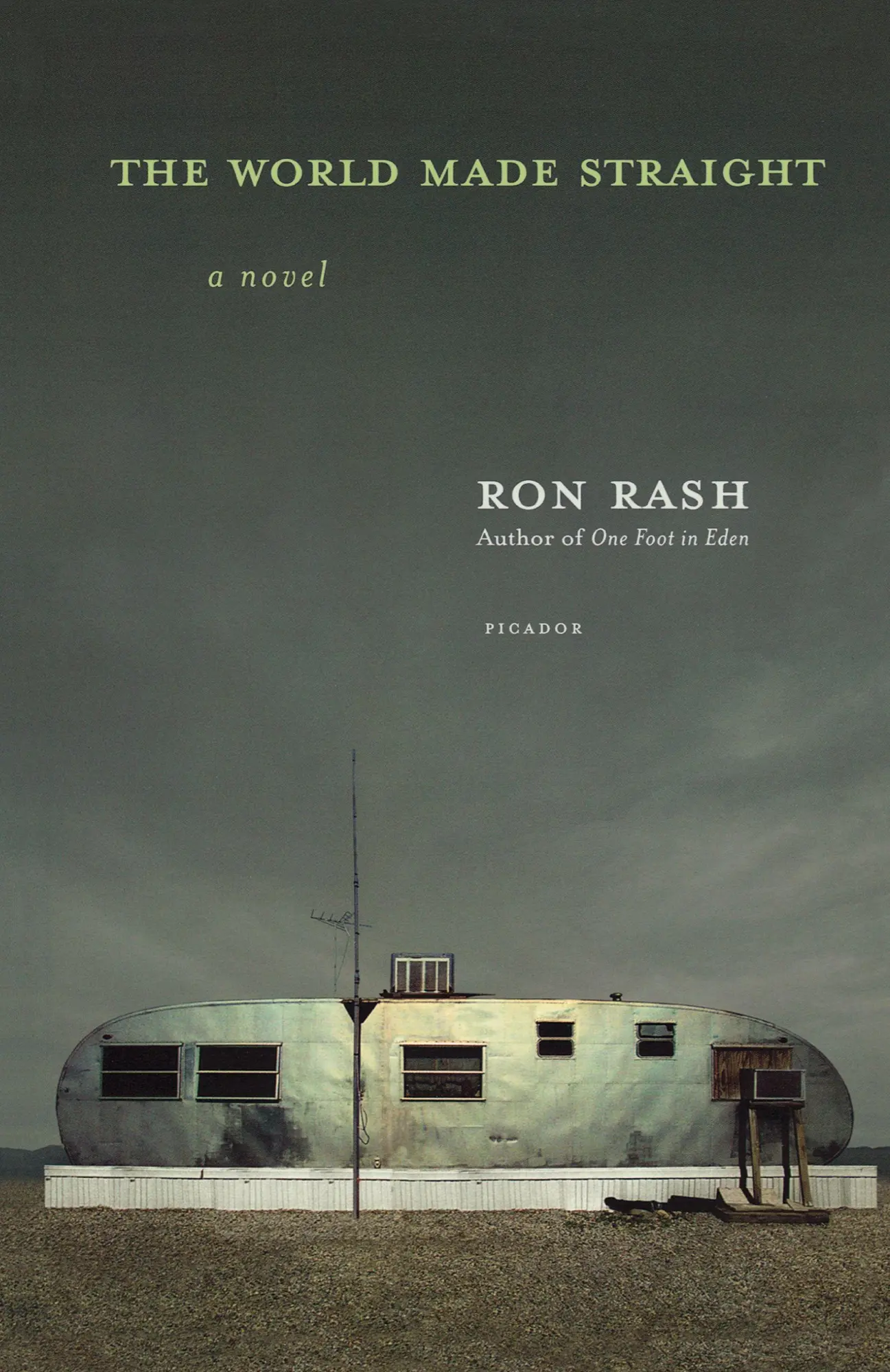 Cover: 9780312426606 | The World Made Straight | Ron Rash | Taschenbuch | Englisch | 2007