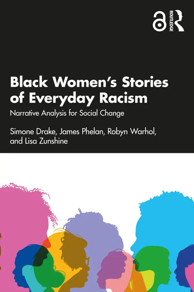 Cover: 9781032606606 | Black Women's Stories of Everyday Racism | Simone Drake (u. a.) | Buch