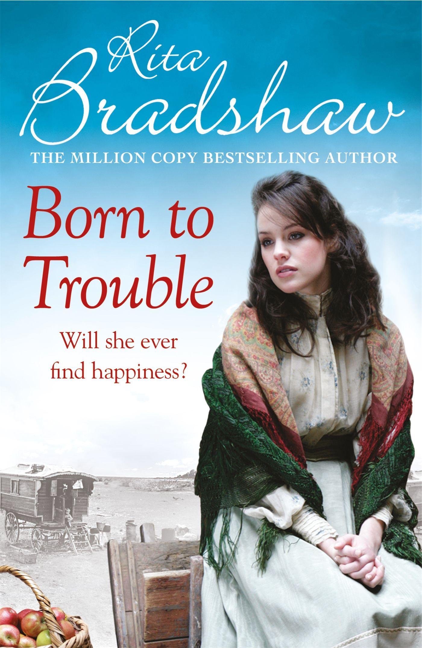 Cover: 9781472266606 | Born to Trouble | All she wanted was a better life... | Rita Bradshaw