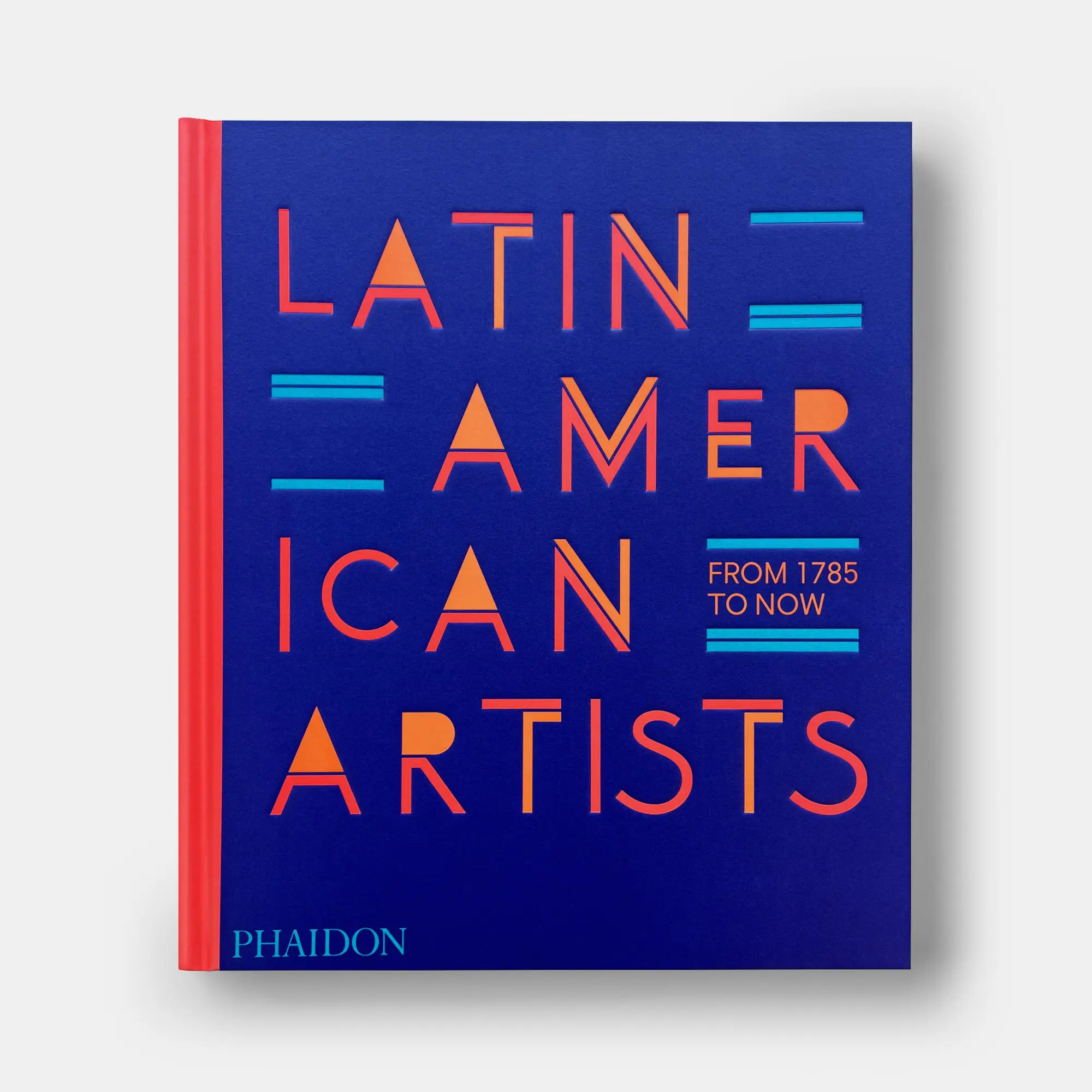 Bild: 9781838666606 | Latin American Artists | From 1785 to Now | Phaidon Editors (u. a.)