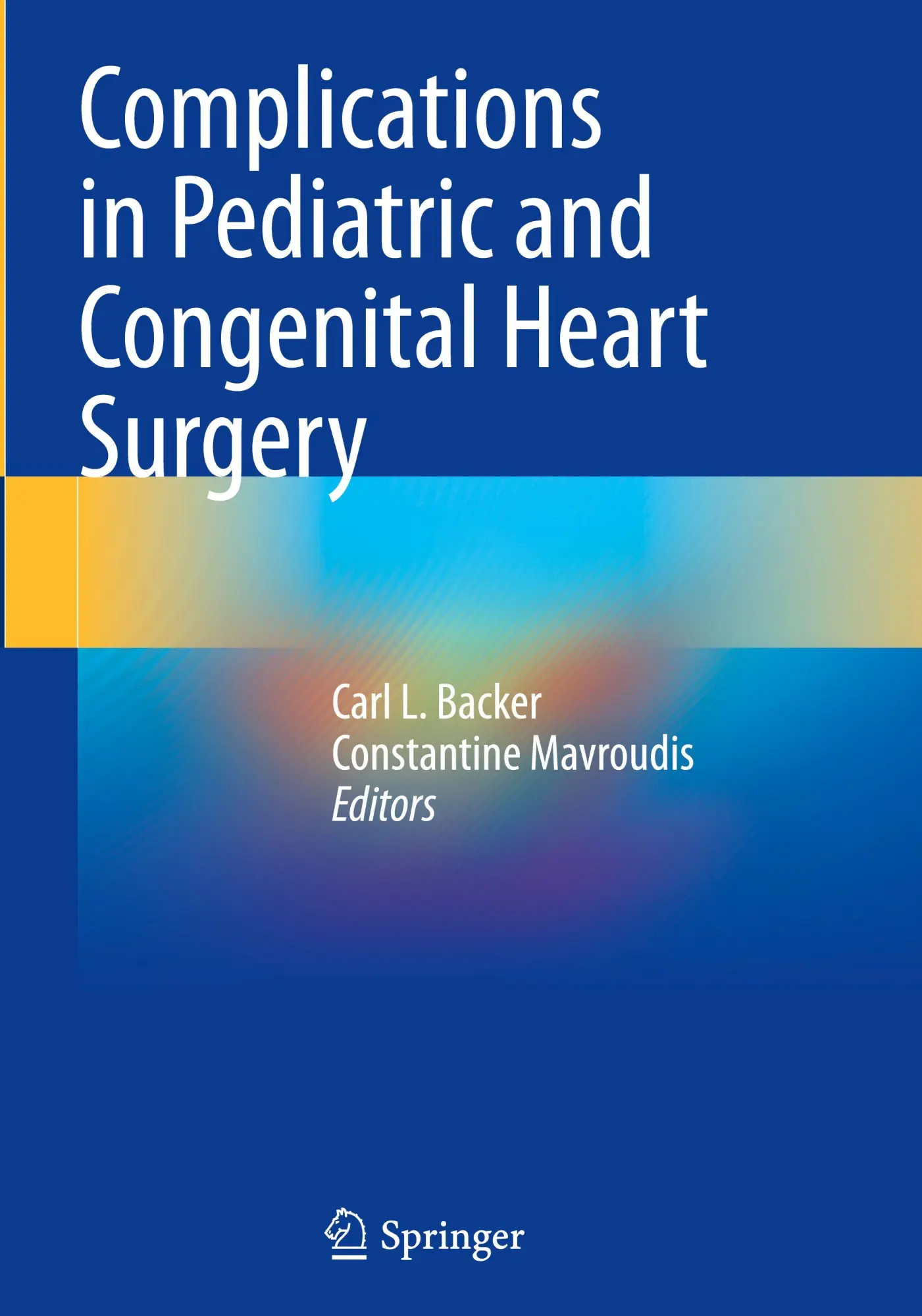 Cover: 9783032026606 | Complications in Pediatric and Congenital Heart Surgery | Buch | xv