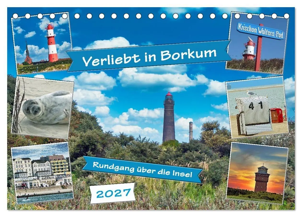 Cover: 9783516786606 | Verliebt in Borkum (Tischkalender 2027 DIN A5 quer), CALVENDO...