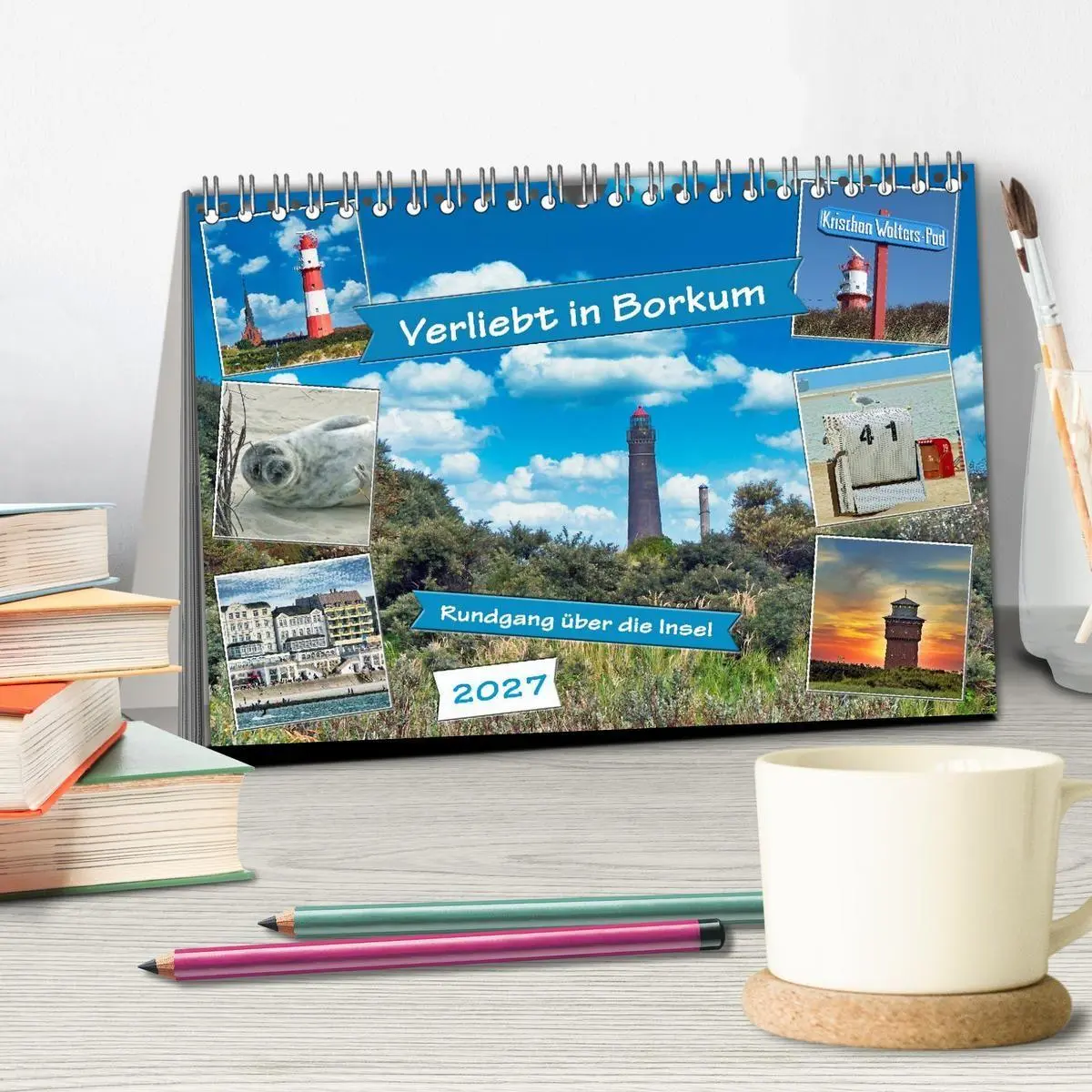 Bild: 9783516786606 | Verliebt in Borkum (Tischkalender 2027 DIN A5 quer), CALVENDO...