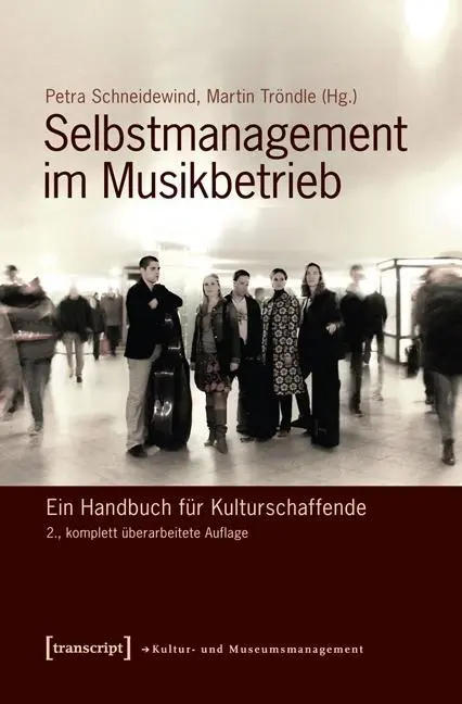 Cover: 9783837616606 | Selbstmanagement im Musikbetrieb | Petra Schneidewind | Taschenbuch