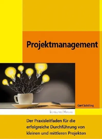 Cover: 9783930816606 | Projektmanagement | Gert Schilling | Taschenbuch | 117 S. | Deutsch